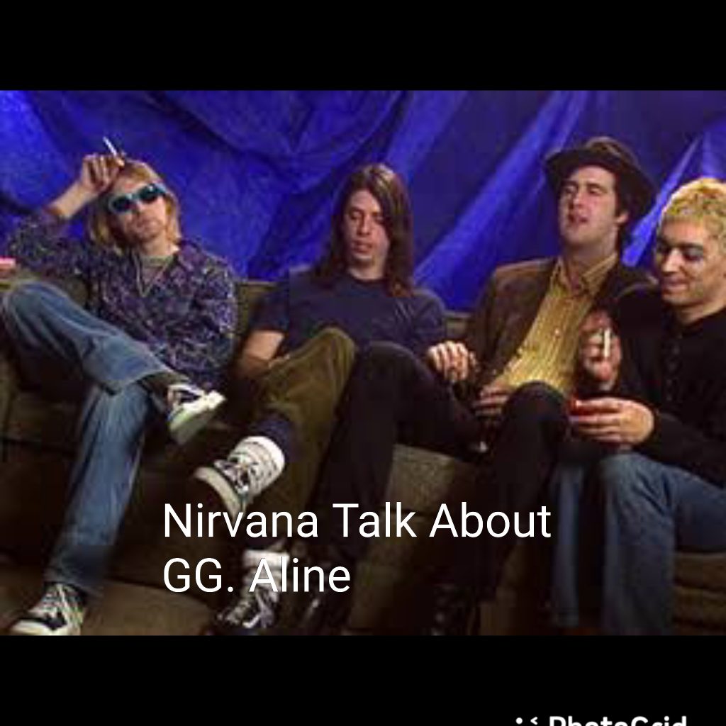 Nirvana Talk About GG.Alline, Kurt : Bocah Tolol